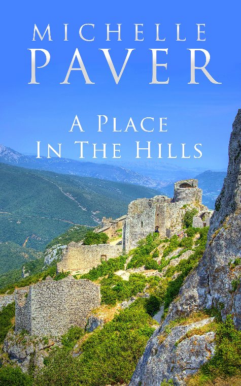 A Place in the Hills by Michelle Paver