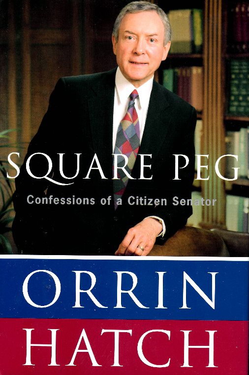 Square Peg by Orrin Hatch