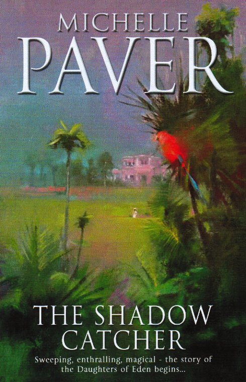 The Shadow Catcher by Michelle Paver