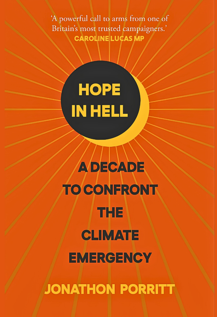 Hope in Hell: A decade to confront the climate emergency